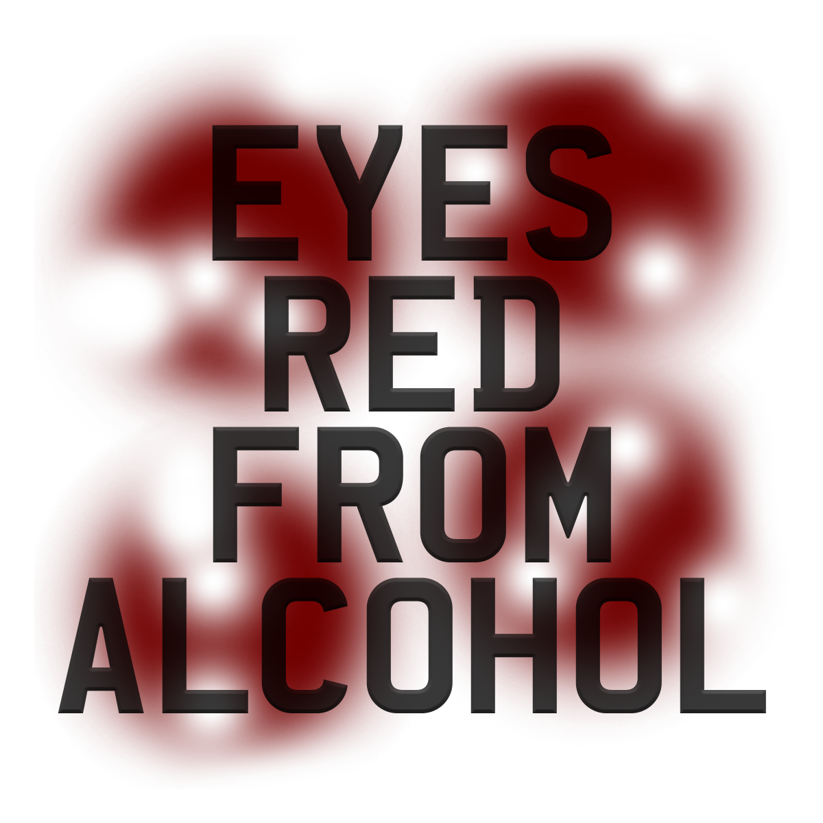Eyes Red from Alcohol